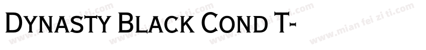 Dynasty Black Cond T字体转换